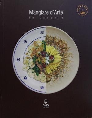 MANGIARE D'ARTE IN LUCANIA